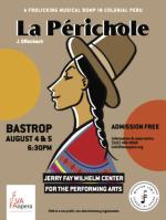French opera, Peruvian story, performed in Texas